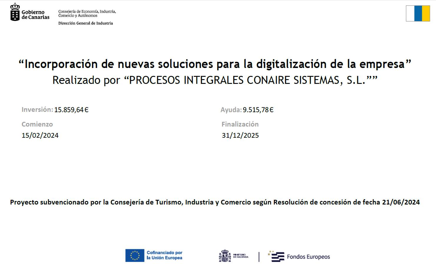 Proyecto subvencionado por la Consejería de Turismo, Industria y Comercio según Resolución de concesión de fecha 21/06/2024